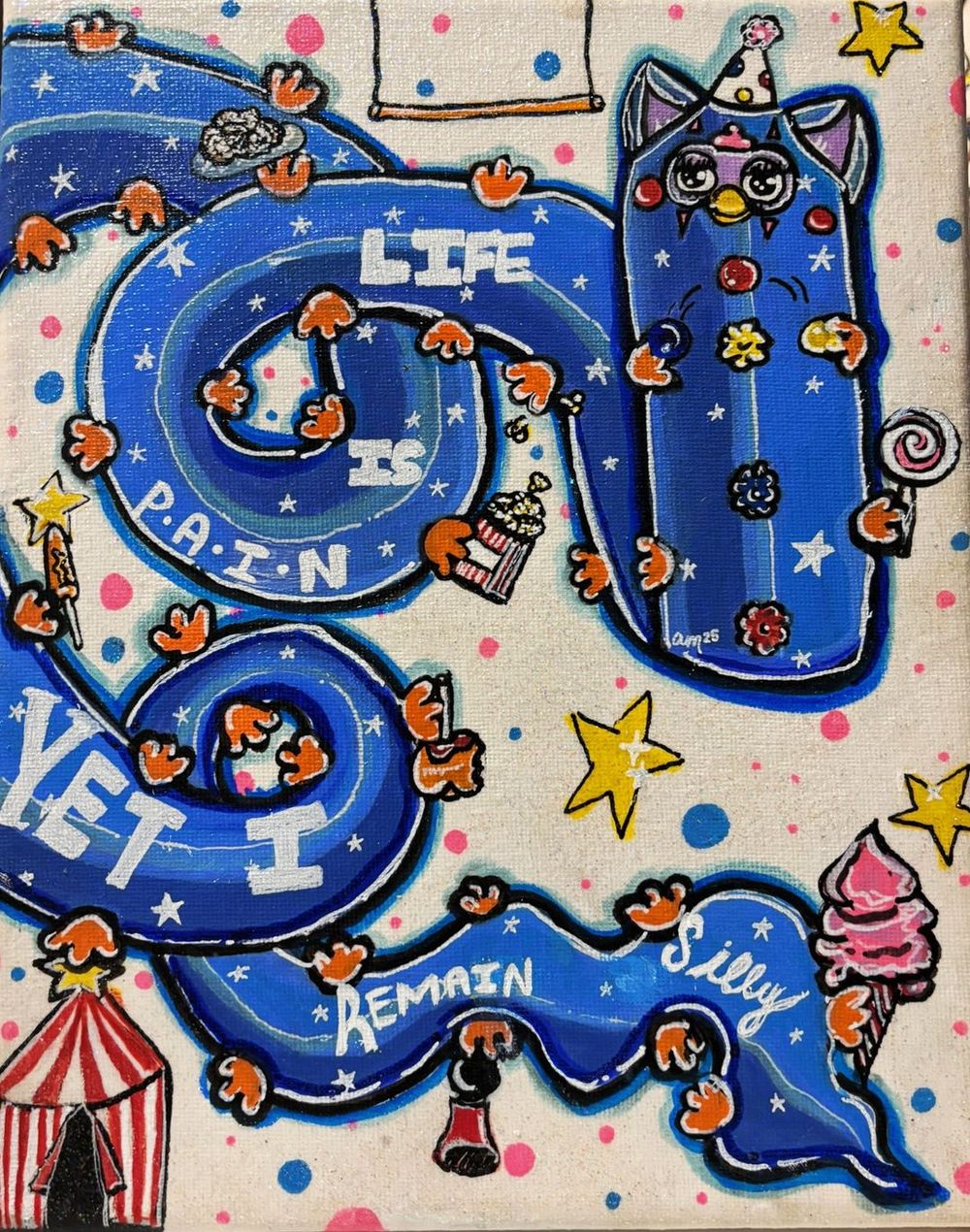 Life is Pain Yet I remain Silly Print 8x10
